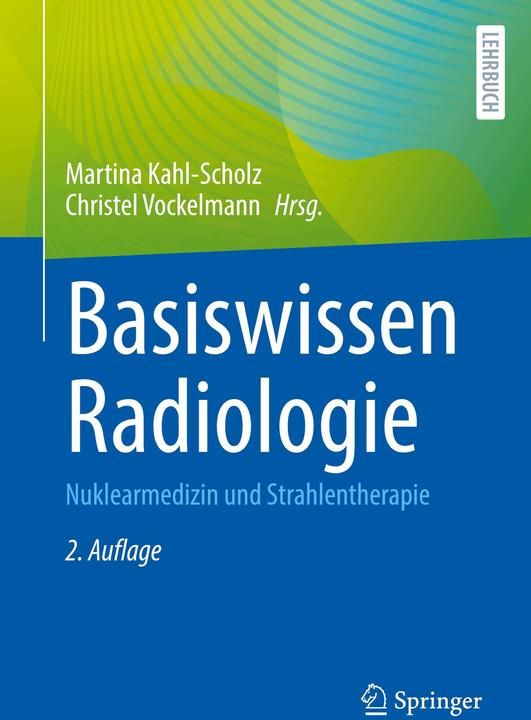 Produktbild Basiswissen Radiologie (Deutsch, Christel Vockelmann, Martina Kahl-Scholz, 2024)