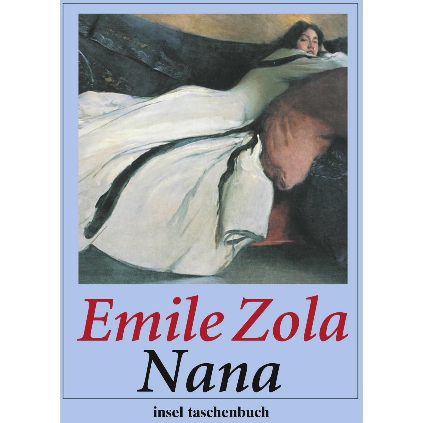 Nana, Belletristik von Erich Marx, Emile Zola