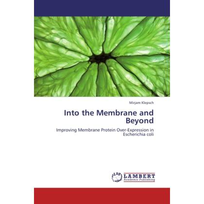 Into the Membrane and Beyond, Fachbücher von Mirjam Klepsch