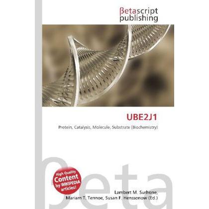 UBE2J1, Fachbücher von Lambert M. Surhone, Mariam T. Tennoe, Susan F. Henssonow