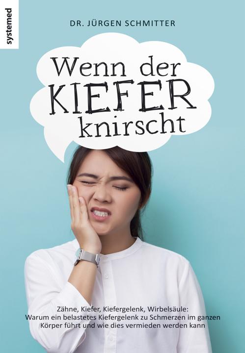 Produktbild Wenn der Kiefer knirscht (Deutsch, Jürgen Schmitter, 2017)