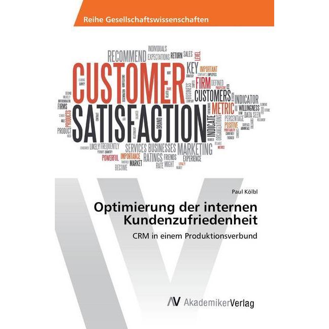 Optimierung der internen Kundenzufriedenheit, Fachbücher von Paul Kölbl