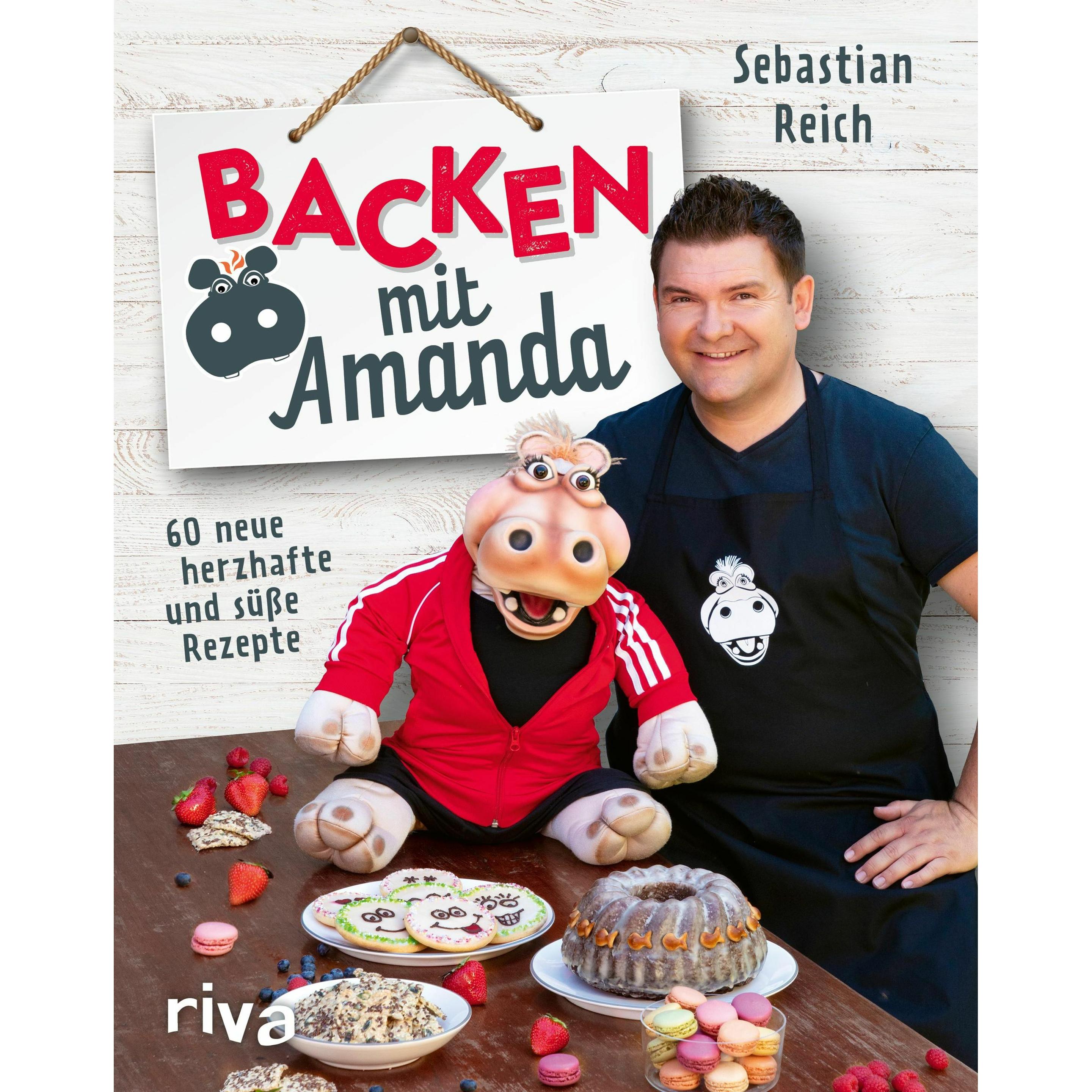Backen mit Amanda, Ratgeber von Stephanie Just, Sebastian Reich