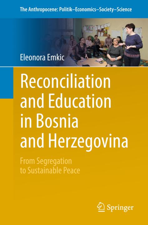 Produktbild Reconciliation and Education in Bosnia and Herzegovina (Englisch, Eleonora Emkic, 2018)