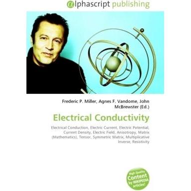 Electrical Conductivity, Fachbücher von Agnes F. Vandome, Frederic P. Miller, John McBrewster