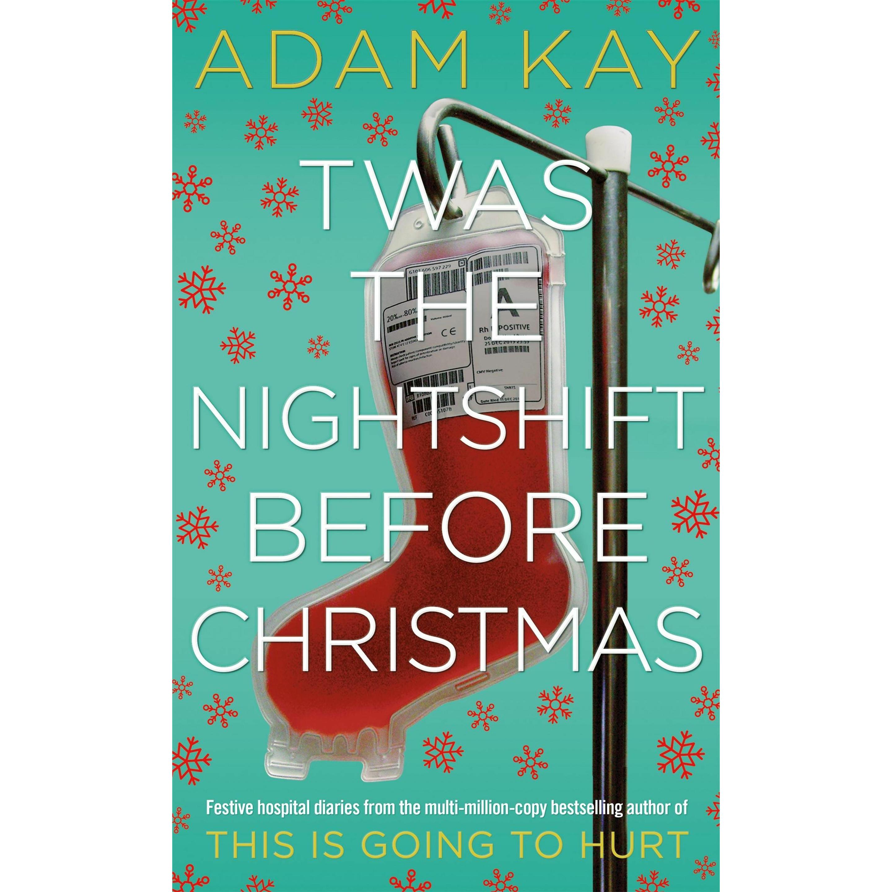 Twas The Nightshift Before Christmas, Sachbücher von Adam Kay
