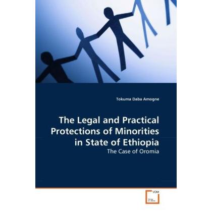 The Legal and Practical Protections of Minorities in State of Ethiopia, Fachbücher