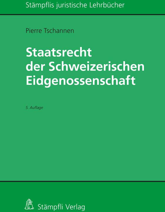 Immagine prodotto Staatsrecht der Schweizerischen Eidgenossenschaft (Tedesco, Pierre Tschannen, 2021)