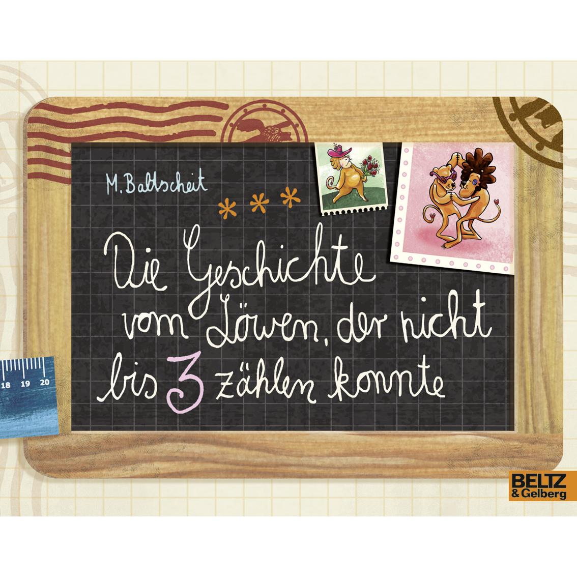 Die Geschichte vom Löwen, der nicht bis 3 zählen konnte, Kinderbücher von Martin Baltscheit