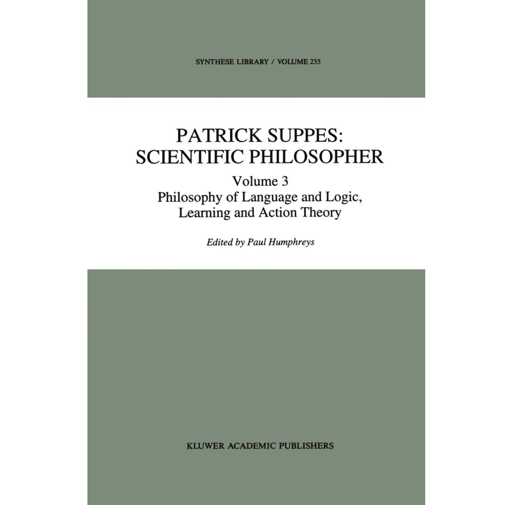 Patrick Suppes: Scientific Philosopher, Fachbücher von P. Humphreys