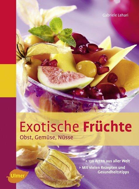 Produktbild Exotische Früchte (Deutsch, Gabriele Lehari, 2009)