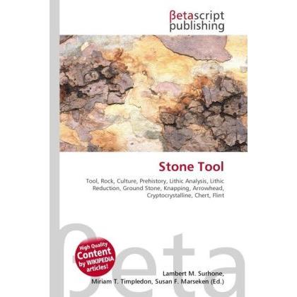Stone Tool, Fachbücher von Miriam T. Timpledon, Lambert M. Surhone, Susan F. Marseken