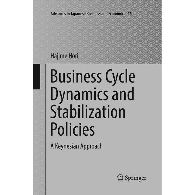 Business Cycle Dynamics and Stabilization Policies, Fachbücher von Hajime Hori