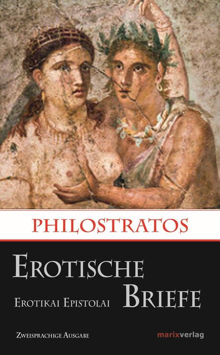 Immagine prodotto Erotische Briefe / Erotikai Epistolai (Tedesco, Philostratos, 2017)