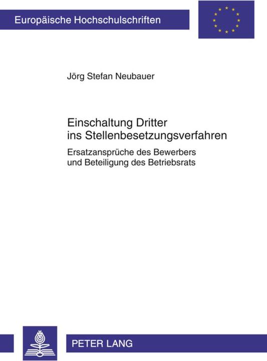 Produktbild Einschaltung Dritter ins Stellenbesetzungsverfahren (Deutsch, Jörg Neubauer, 2011)