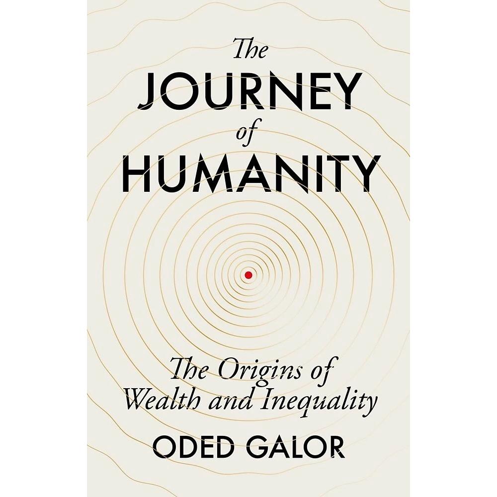 The Journey of Humanity, Sachbücher von Oded Galor