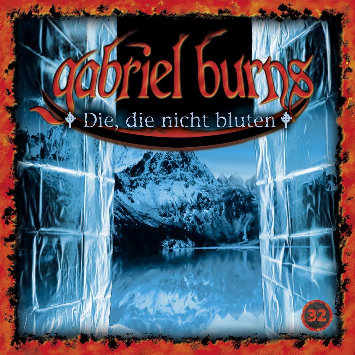 Gabriel Burns 32 - Die, die nicht bluten, Hörbücher