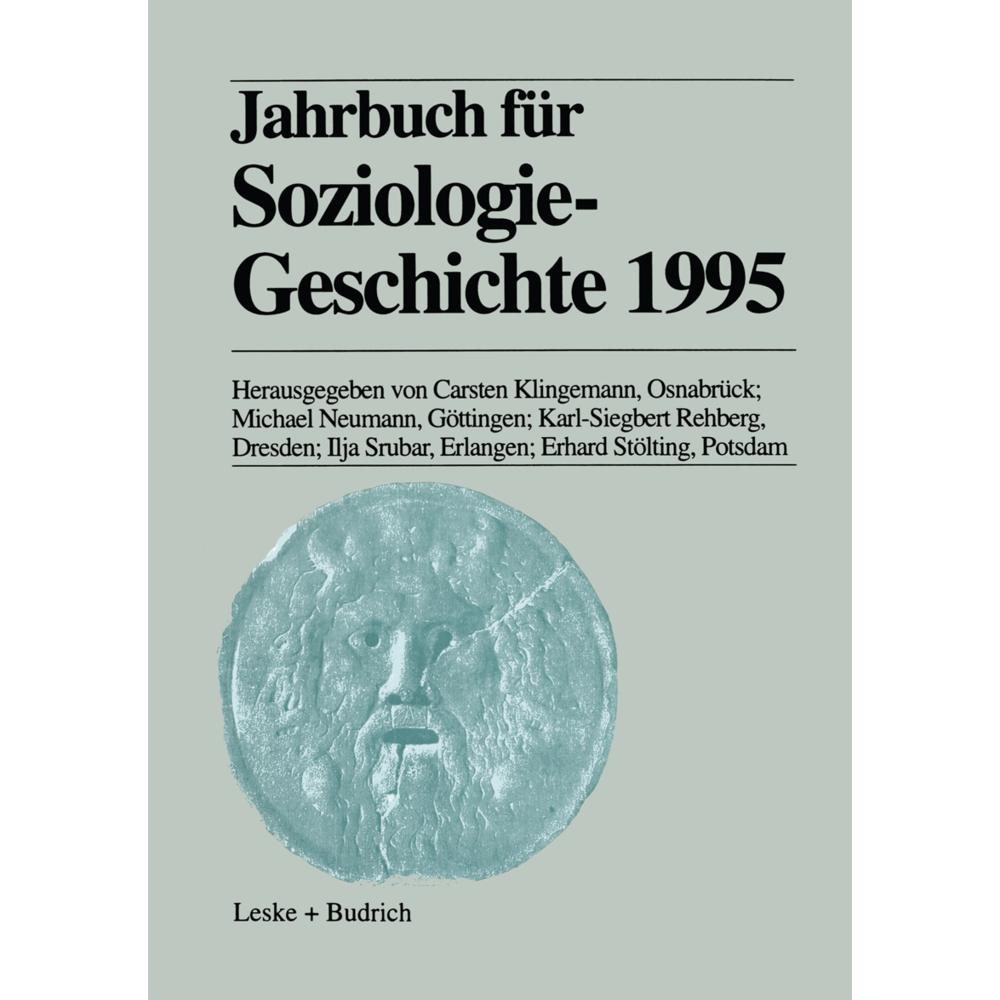 Jahrbuch für Soziologiegeschichte 1995, Fachbücher von Michael Neumann, Carsten Klingemann, Karl-Siegbert Rehberg, Erhar...