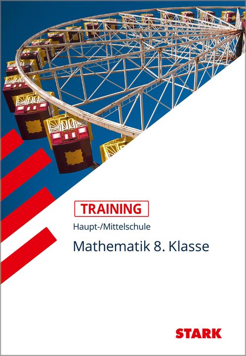 Produktbild Training Haupt-/Mittelschule - Mathematik 8. Klasse (Deutsch, Ingrid Siegl, 2017)