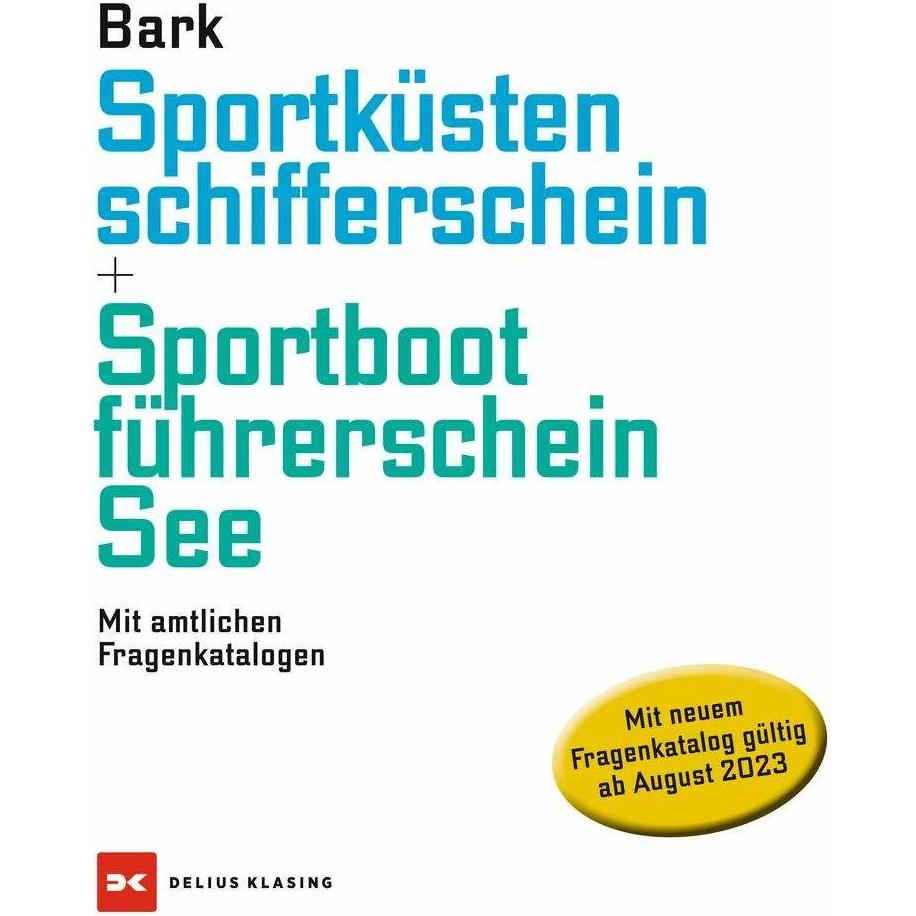 Sportküstenschifferschein & Sportbootführerschein See, Ratgeber von Axel Bark