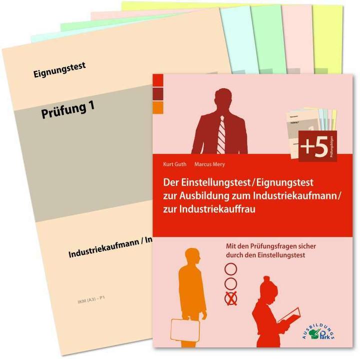 Produktbild Der Eignungstest / Einstellungstest zur Ausbildung zum Industriekaufmann / zur Industriekauffrau (Deutsch, Kurt Guth, Marcus Mery, 2018)