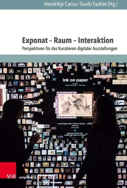 Immagine prodotto Exponat – Raum – Interaktion (Tedesco, Michael Müller, Guido Fackler, Sylvia Asmus, Stephan Schwan, Udo Andraschke, 2022)