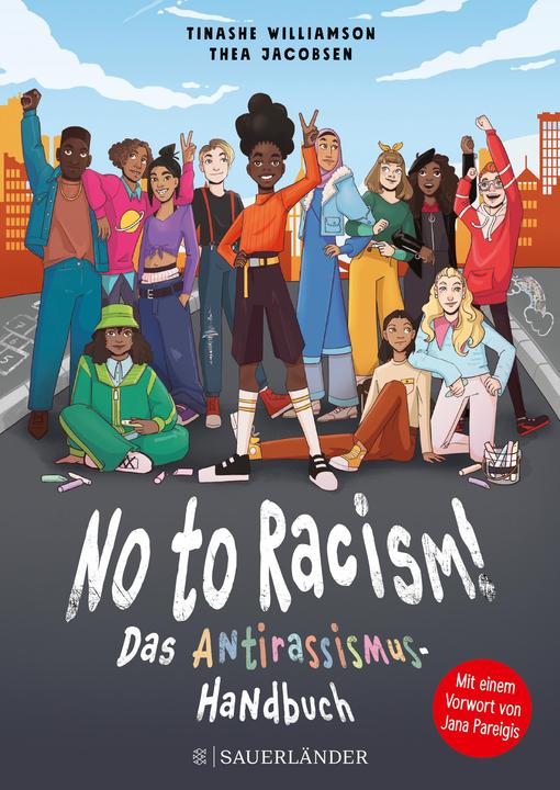 Produktbild No to Racism! (Deutsch, Tinashe Williamson, Stefan Pluschkat, Jana Pareigis, Thea Jacobsen, 2022)