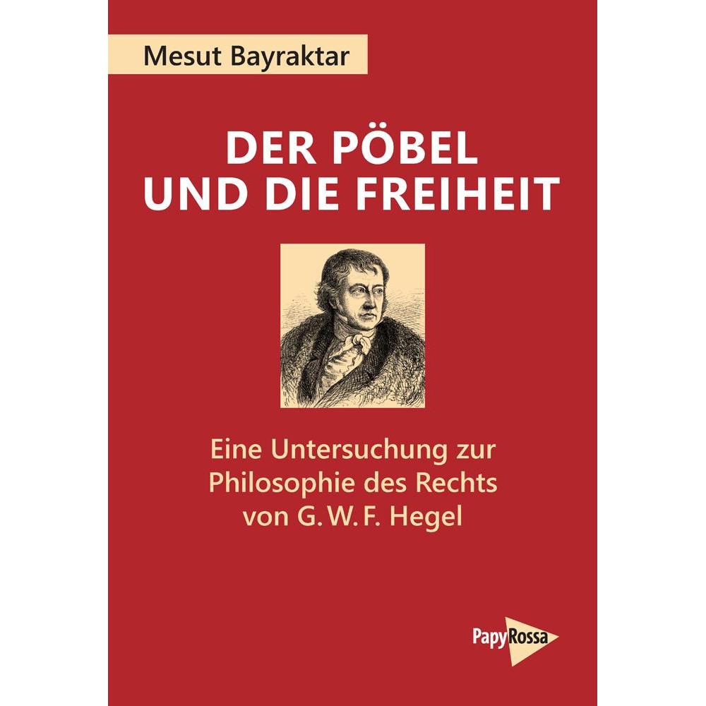 Der Pöbel und die Freiheit, Sachbücher von Mesut Bayraktar