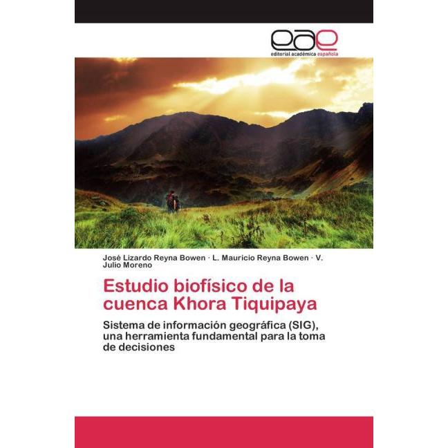 Estudio biofísico de la cuenca Khora Tiquipaya, Fachbücher