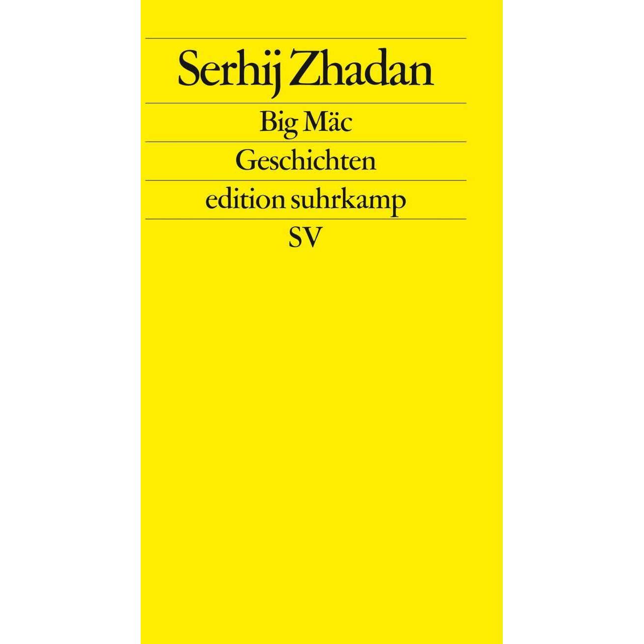 Big Mäc, Belletristik von Serhij Zhadan