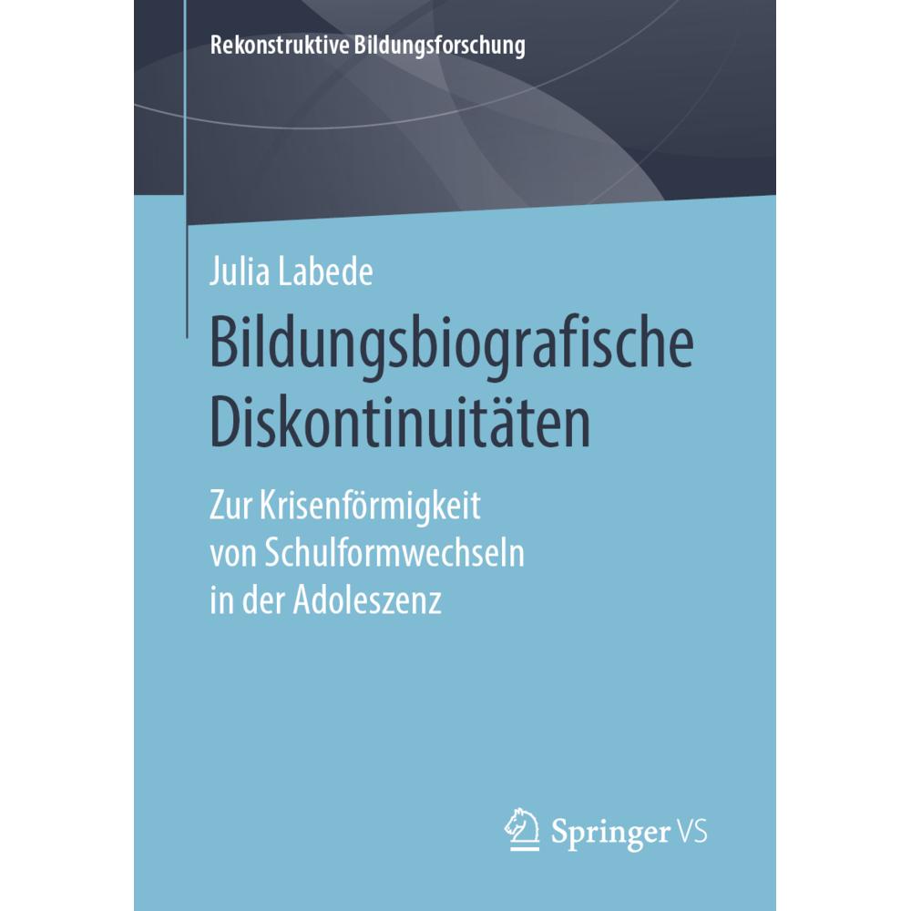 Bildungsbiografische Diskontinuitäten, Fachbücher von Julia Labede
