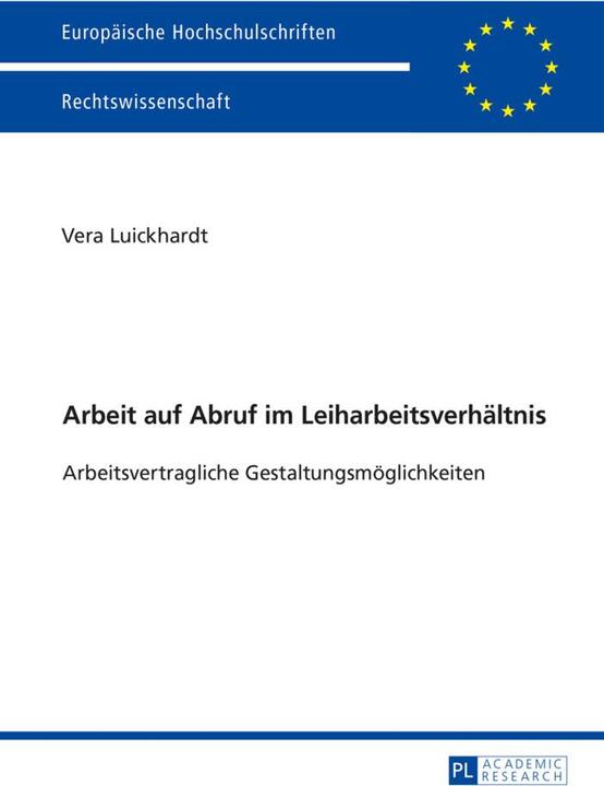 Produktbild Arbeit auf Abruf im Leiharbeitsverhältnis (Deutsch, Vera Luickhardt, 2016)