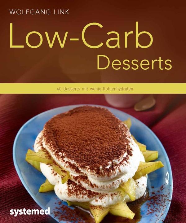 Produktbild Low-Carb Desserts (Deutsch, Wolfgang Link, 2014)