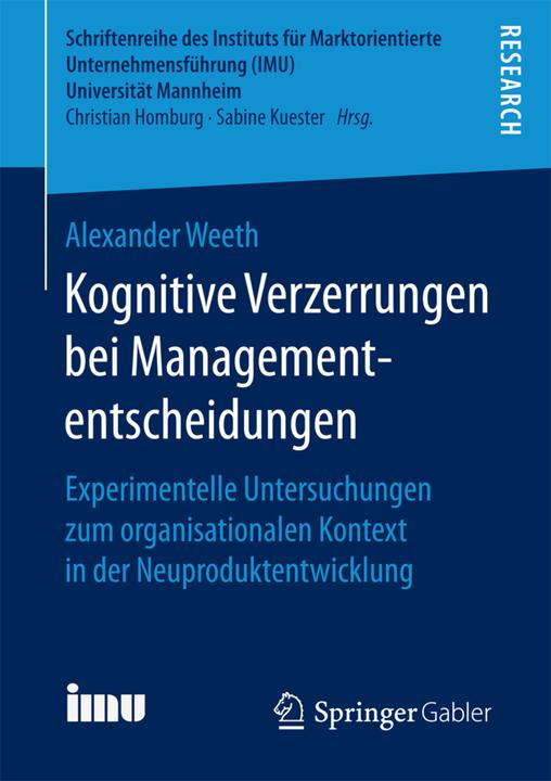 Produktbild Kognitive Verzerrungen bei Managemententscheidungen (Deutsch, Alexander Weeth, 2017)