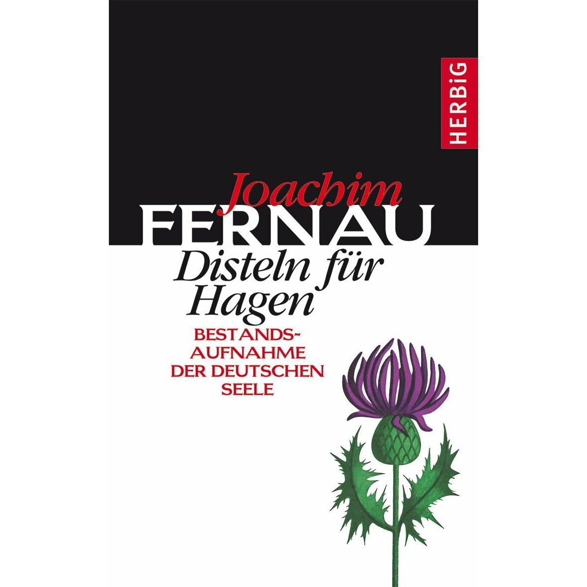 Disteln für Hagen, Belletristik von Joachim Fernau