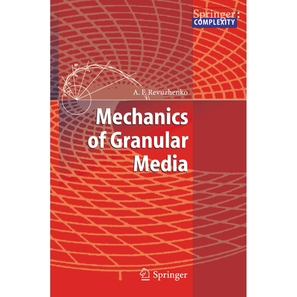 Mechanics of Granular Media, Fachbücher von Aleksandr F. Revuzhenko