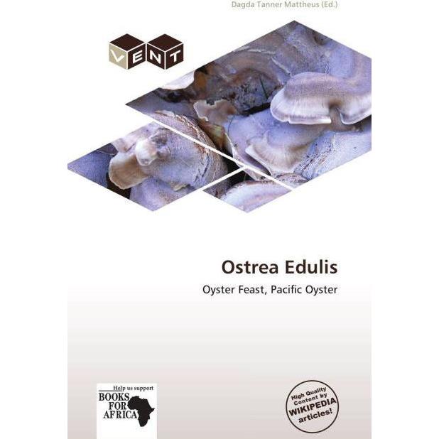 Ostrea Edulis, Fachbücher von Dagda Tanner Mattheus