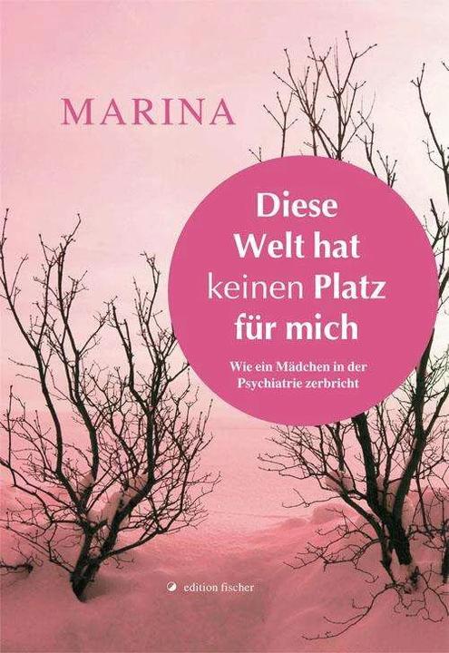 Produktbild Diese Welt hat keinen Platz für mich (Deutsch, Marina, 2014)