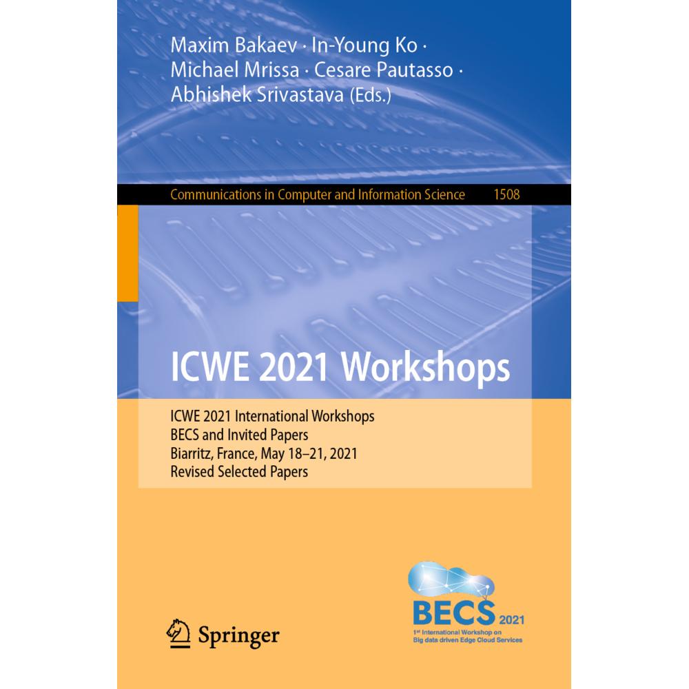 ICWE 2021 Workshops, Fachbücher von Cesare Pautasso, Michael Mrissa, In-Young Ko, Abhishek Srivastava, Maxim Bakaev