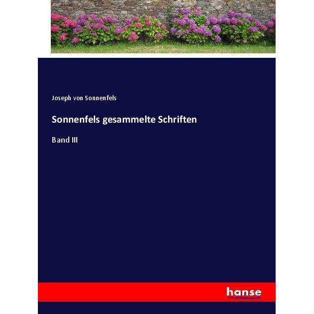 Sonnenfels gesammelte Schriften, Belletristik von Joseph von Sonnenfels