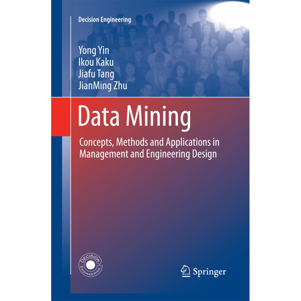 Thumbnail - Data Mining, Fachbücher von Jianming Zhu, Jiafu Tang, Ikou Kaku, Yong Yin