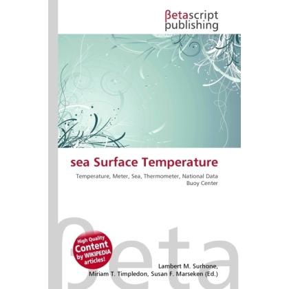 sea Surface Temperature, Fachbücher von Lambert M. Surhone, Miriam T. Timpledon, Susan F. Marseken