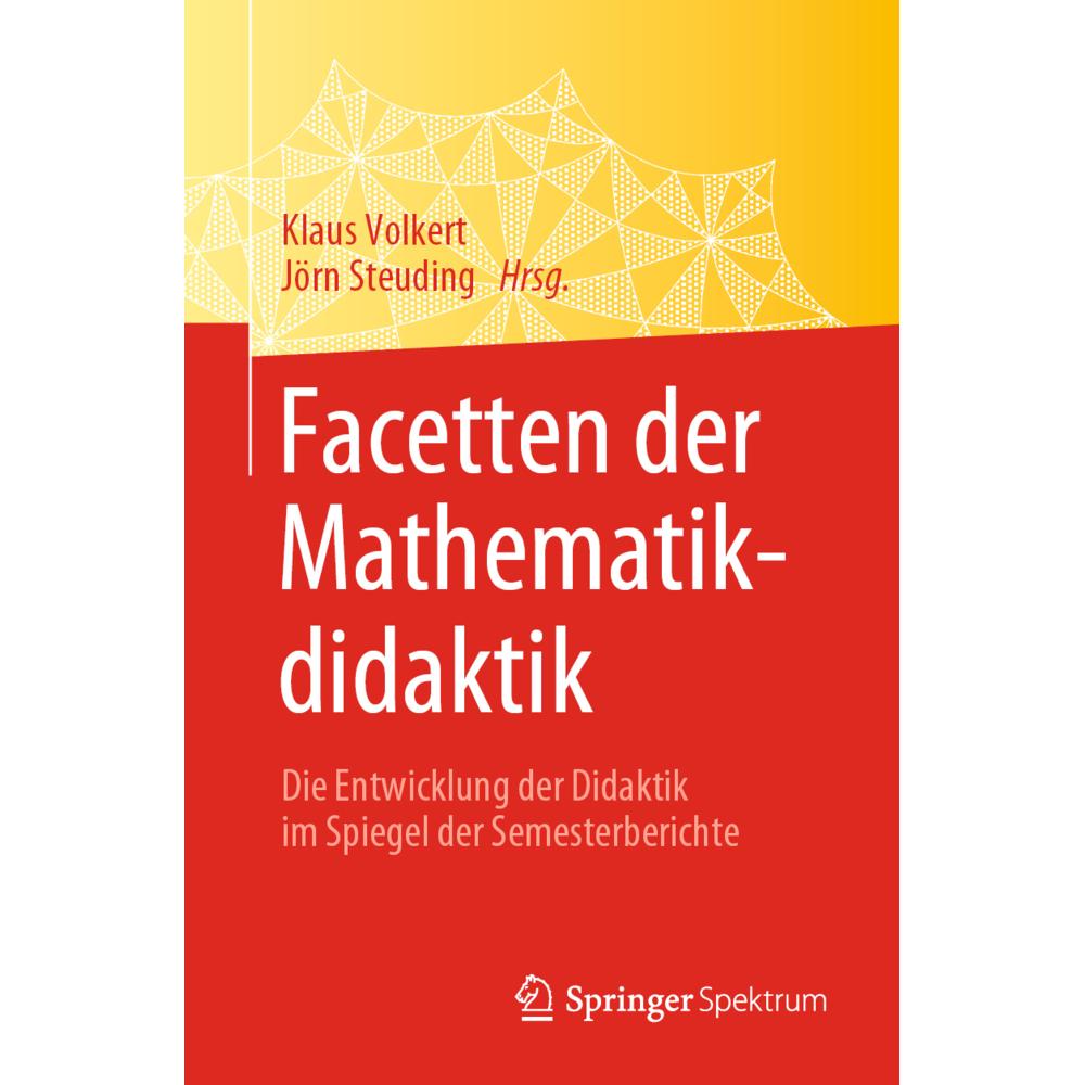 Facetten der Mathematikdidaktik, Schulbücher von Klaus Volkert, Jörn Steuding