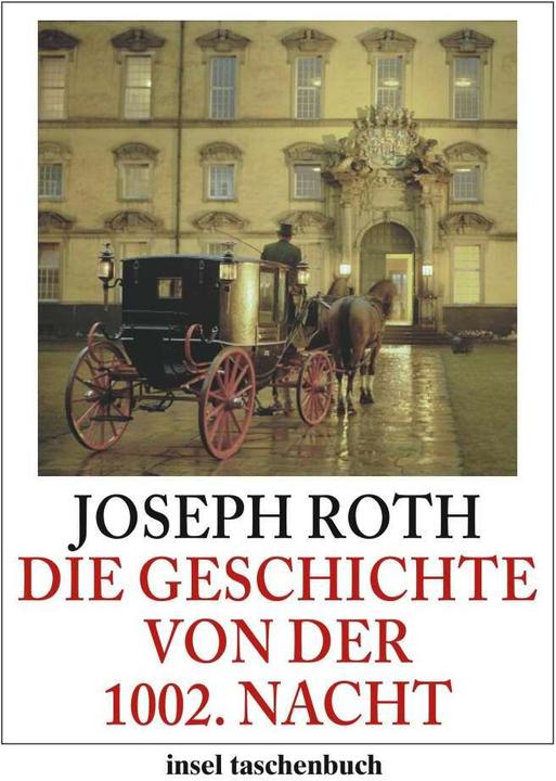 Produktbild Die Geschichte von der 1002. Nacht (Deutsch, Joseph Roth, 2010)