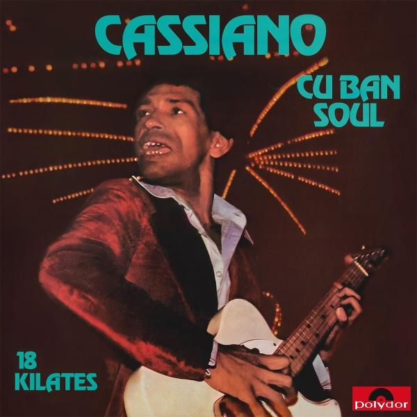 CUBAN SOUL - 18 KILATES (Cassiano)