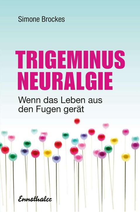 Produktbild Trigeminus-Neuralgie (Deutsch, Simone Brockes, 2017)
