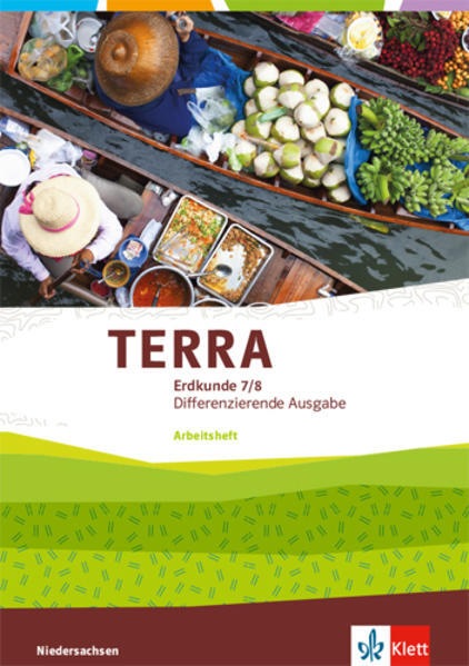 Produktbild TERRA Erdkunde 7/8. Differenzierende Ausgabe Niedersachsen, Bremen, Schleswig-Holstein (Deutsch, Ernst Klett Verlag, 2020)