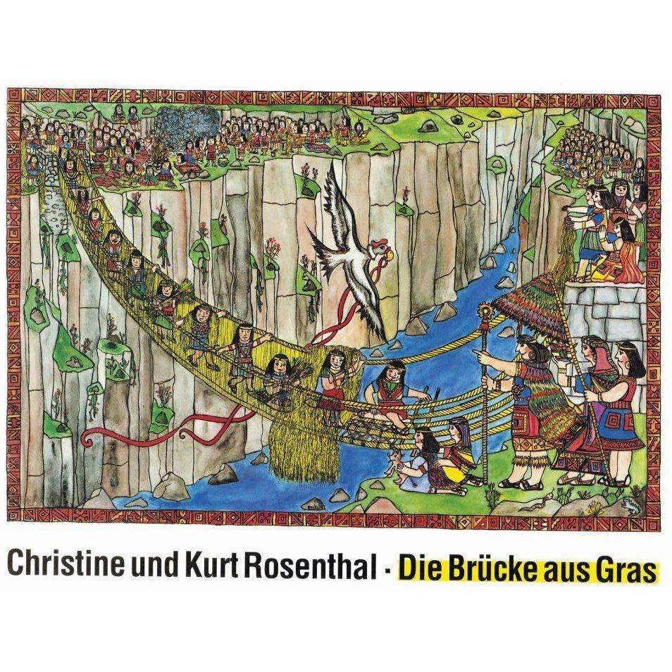 Rosenthal:Die Brücke aus Gras, Belletristik von Kurt Rosenthal, Christine Rosenthal