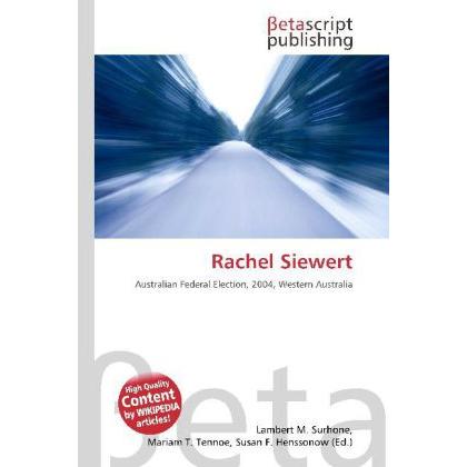Rachel Siewert, Fachbücher von Lambert M. Surhone, Miriam T. Timpledon, Susan F. Marseken