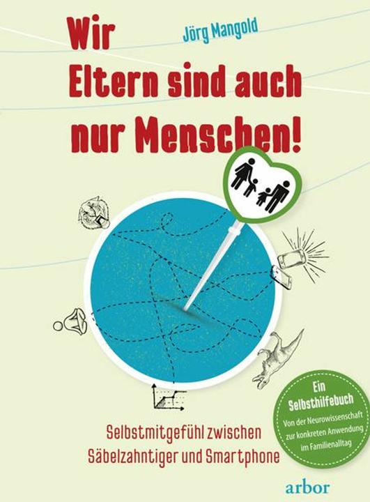 Produktbild Wir Eltern sind auch nur Menschen! (Deutsch, 2018)